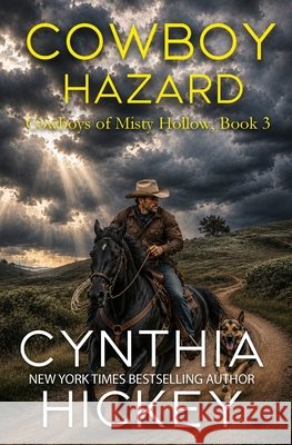 Cowboy Hazard Cynthia Hickey 9781962168724 Winged Publications