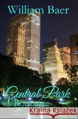 Central Park William Baer 9781962168748