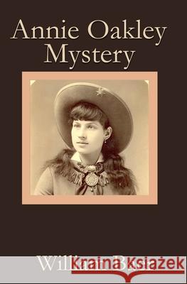 Annie Oakley Mystery William Baer 9781962168755