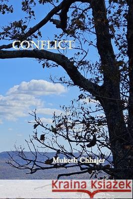 Conflict Mukesh Chhajer 9781962178037 Mangal Publications