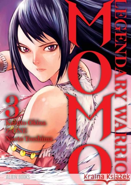 Momo: Legendary Warrior Vol 3 Naoto Tsujima 9781962201209 Alien Books