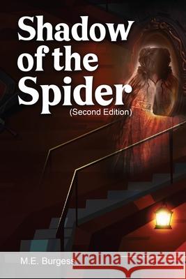 Shadow Of The Spider: A Quest To Save A Queen Marianne Burgess 9781962204057