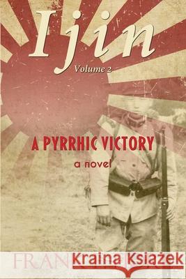 A Pyrrhic Victory Frank F. Fiore 9781962218504
