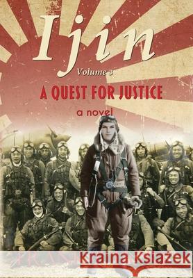 A Quest for Justice Frank F. Fiore 9781962218535 Wordcrafts Press