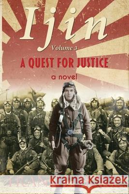 A Quest for Justice Frank F. Fiore 9781962218542 Wordcrafts Press