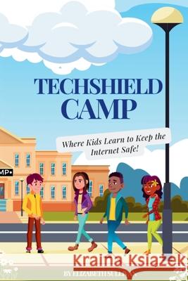 TechShield Camp Elizabeth Sullivan 9781962232180