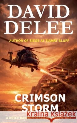 Crimson Storm David Delee 9781962241038 Dark Road Publishing