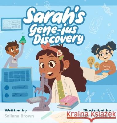 Sarah Gene-ius Discovery Sallana Brown 9781962245050 Sungate Publishing