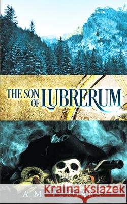 The Son of Lubrerum Amelia M. Vergara 9781962246125 Damocles