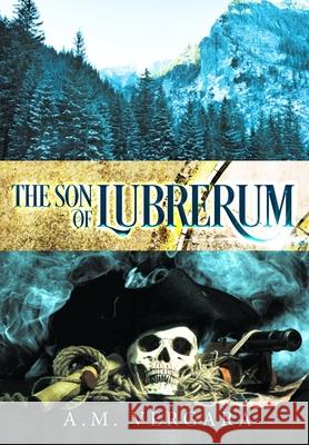The Son of Lubrerum Amelia M. Vergara 9781962246149 Damocles