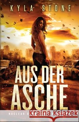 Aus Der Asche Kyla Stone 9781962251112 Paper Moon Press