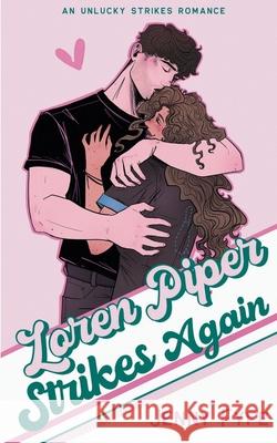 Loren Piper Strikes Again Jenny Fyfe 9781962278232