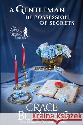 A Gentleman in Possession of Secrets Grace Burrowes 9781962291330 Grace Burrowes Publishing