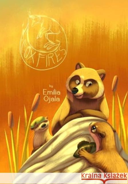 Fox Fires Volume 2 Emilia Ojala 9781962298117 Bottlerocket!