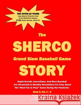 The SHERCO Grand Slam Baseball STORY, Bk. 2 Steven V. Leshay 9781962326360 Hallard Press LLC