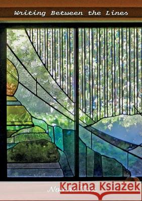 Writing Between the Lines: Poetry Collection Nolcha Fox Sarah Erman 9781962374583 Prolific Pulse Press LLC