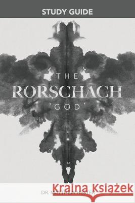 The Rorschach God Study Guide Matthew Hester 9781962401760