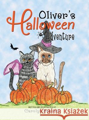 Oliver's Halloween Adventure Carolyn Sabot 9781962402514 Fideli Publishing Inc.