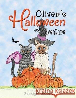 Oliver's Halloween Adventure Carolyn Sabot 9781962402521 Fideli Publishing Inc.