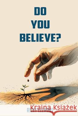 Do You Believe? Ricky Clemons 9781962402620