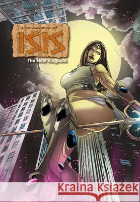 Legend of Isis: The New Kingdom Trade Paperback Darren Davis Paulo Montes Troy Brownfield 9781962404051