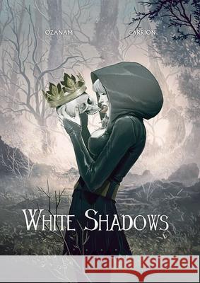 White Shadows Antoine Ozanam 9781962413282 Magnetic Press