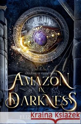 Amazon in Darkness Elizabeth Salo 9781962460033