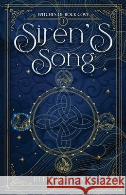 Siren's Song Elizabeth Salo 9781962460071 Elizabeth Salo
