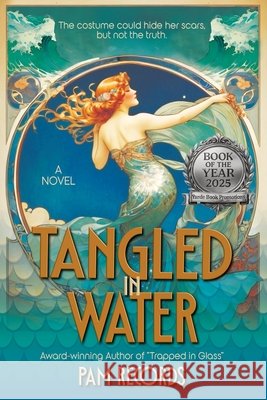 Tangled in Water Pam Records 9781962465915 Historium Press