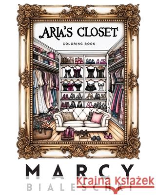 Aria's Closet Marcy Bialeschki 9781962467285