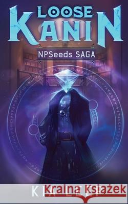 Loose Kanin Kia Leep 9781962470049 Pulsar Publishing