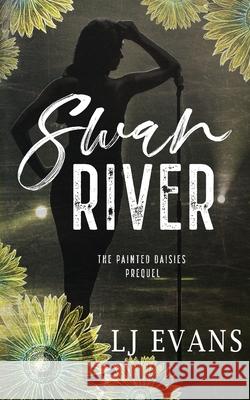 Swan River: Prequel Lj Evans 9781962499170 LJ Evans Books