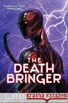 The Death Bringer J. Scott Coatsworth 9781962538602