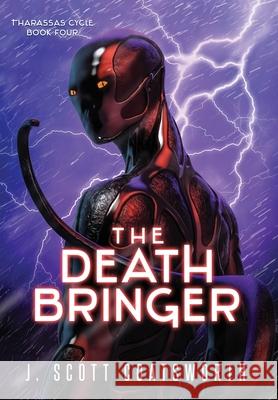 The Death Bringer J. Scott Coatsworth 9781962538619