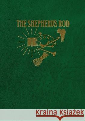 The Shepherd's Rod, Vol. 2 Victor T. Houteff 9781962573238 Universal Publishing Association