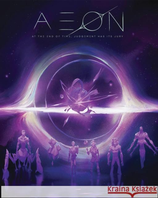 Aeon: At The End Of Time, Judgement Has Its Jury John Connelly 9781962594127 Gungnir Entertainment