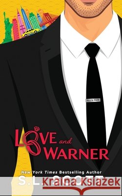 Love and Warner S. L. Scott 9781962626538 S.L. Scott Books