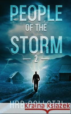 People of the Storm 2 Hrb Collotzi 9781962628044 Hrb Collotzi