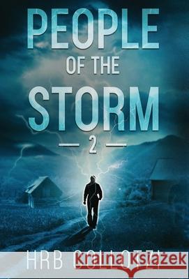 People of the Storm 2 Hrb Collotzi 9781962628327 Hrb Collotzi