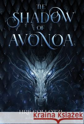 The Shadow of Avonoa Hrb Collotzi 9781962628365 Hrb Collotzi