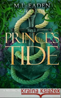 Prince's Tide M. L. Eaden 9781962655125 Douglas Illusions