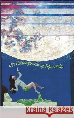 An Estrangement of Humanity Mje Clubb 9781962673228 Trickster Scribe Publishing