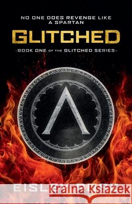 Glitched Eisley Rose 9781962686006 Majestic Pen Publishing