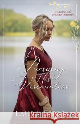 Pursuing His Viscountess Laura Beers 9781962703376