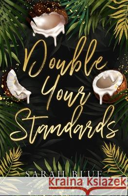 Double Your Standards Sarah Blue 9781962721080