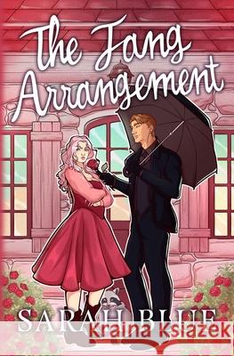 The Fang Arrangement Sarah Blue 9781962721103