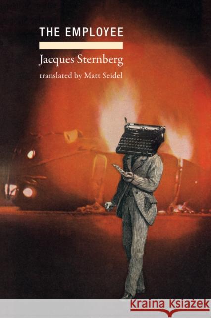 The Employee Jacques Sternberg 9781962728058