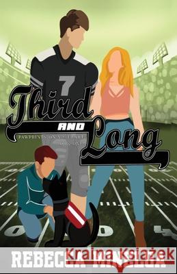 Third and Long Rebecca Minelga 9781962739610 Conquest Publishing