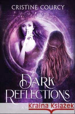 Dark Reflections: A Nile Ghost Story Cristine Courcy 9781962753104 Smashed House Publishing LLC