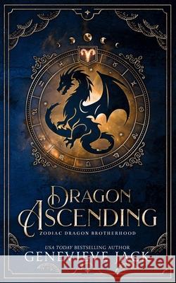 Dragon Ascending Genevieve Jack 9781962757140 Carpe Luna, Ltd.
